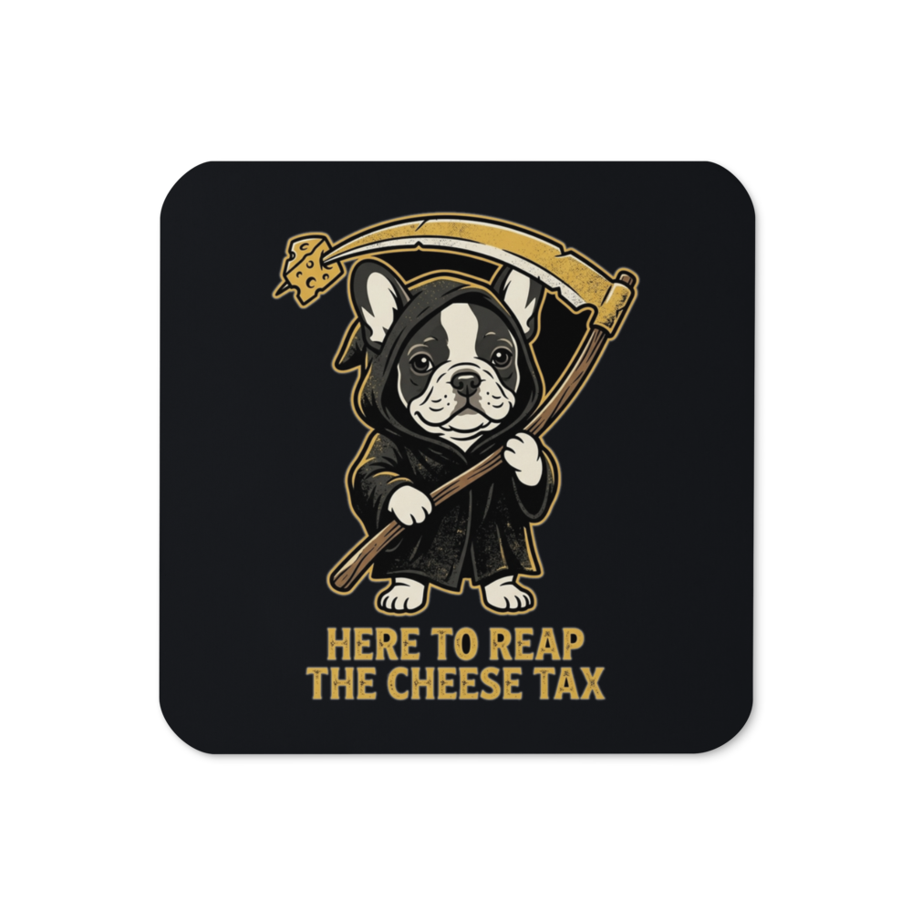 Reaping the Cheese Tax Grim Reaper Frenchie — Cork-Back Coaster