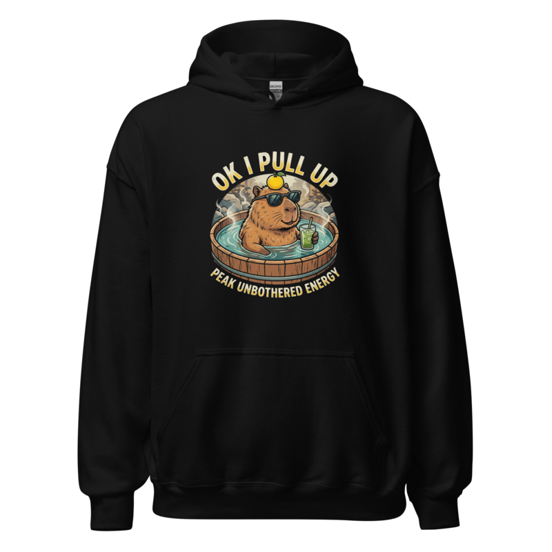 Peak Unbothered Energy - Capybara Unisex Apparel - Pullover Hoodie