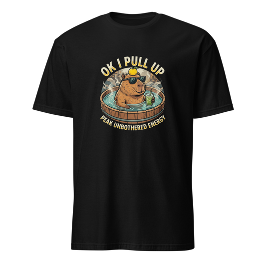 Peak Unbothered Energy - Capybara Unisex Apparel - T-Shirt