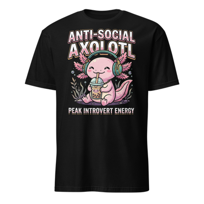 Anti-Social Axolotl - Peak Introvert Energy Unisex Apparel - T-Shirt