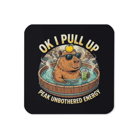 Peak Unbothered Capybara — Cork-Back Coaster
