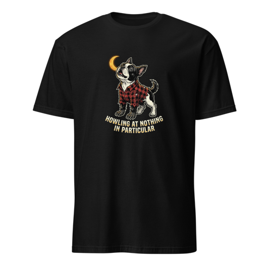 Howling At Nothing In Particular - Werewolf Frenchie Unisex Apparel - T-Shirt