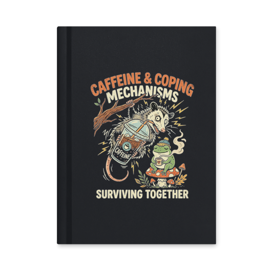 Caffeine & Coping Mechanisms Frog & Possum — Hardcover Matte Journal