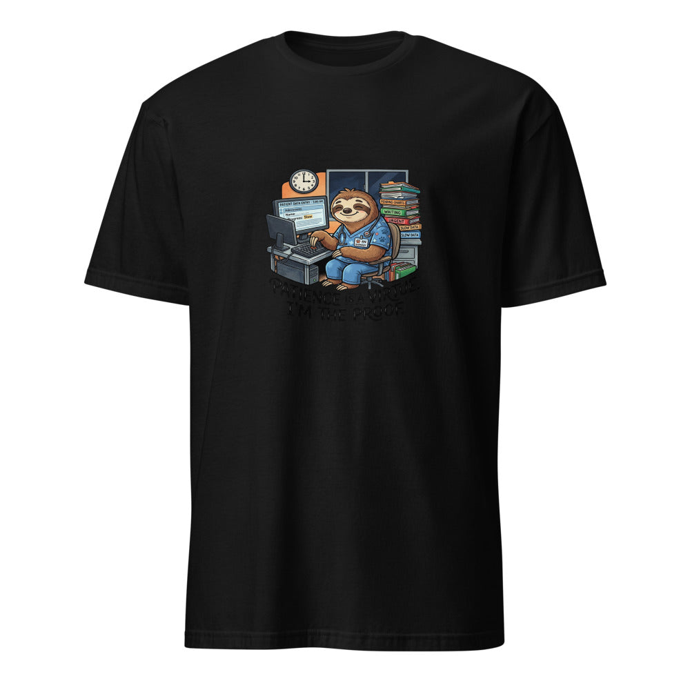 Patience Is A Virtue I Get Paid For - Nurse Sloth - Black T-Shirt