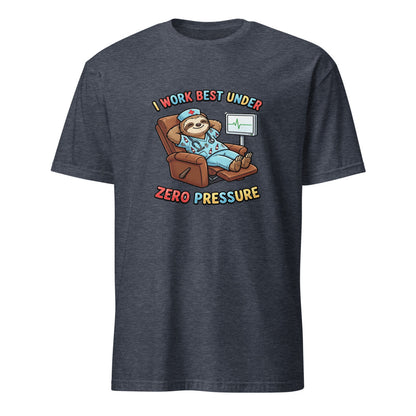 I Work Best Under Zero Pressure - Nurse Sloth - Navy T-Shirt