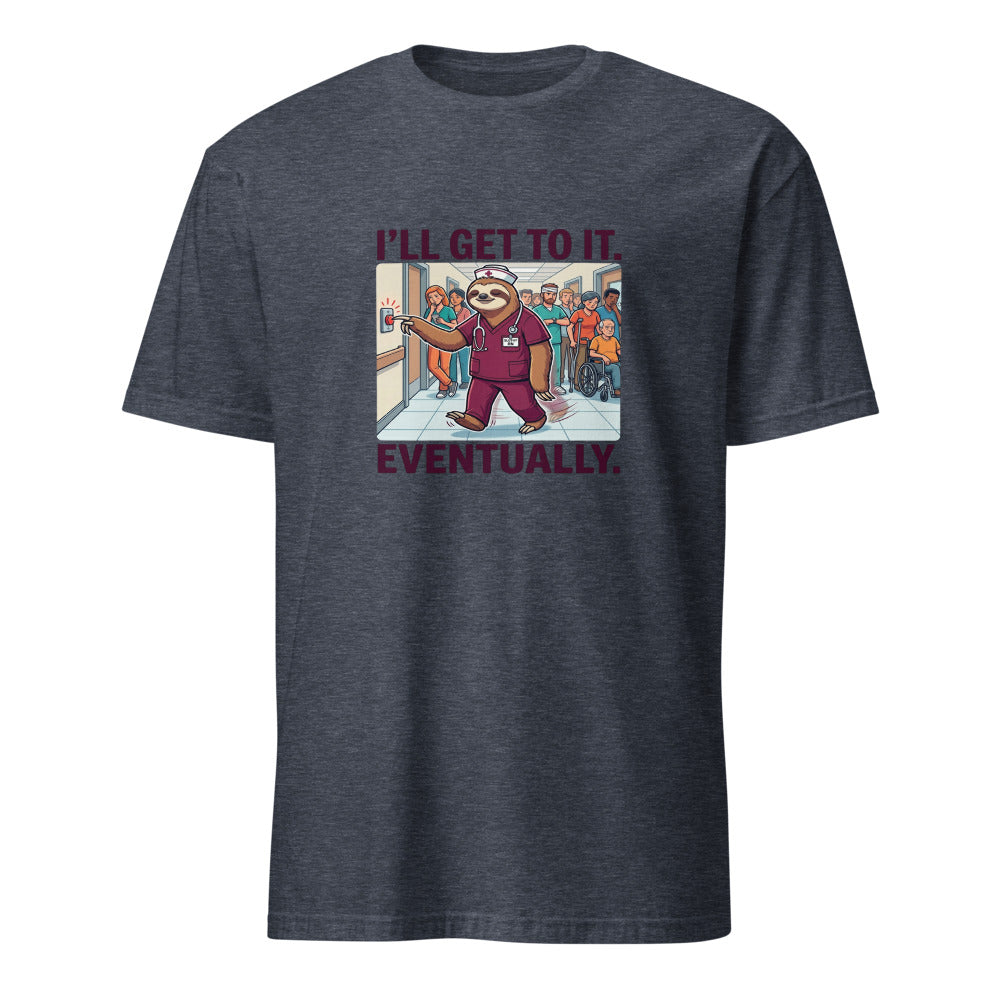 I'll Get To It Eventually - Nurse Sloth - Navy T-Shirt