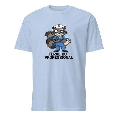 Feral But Professional - Nurse Raccoon - Light Blue T-Shirt