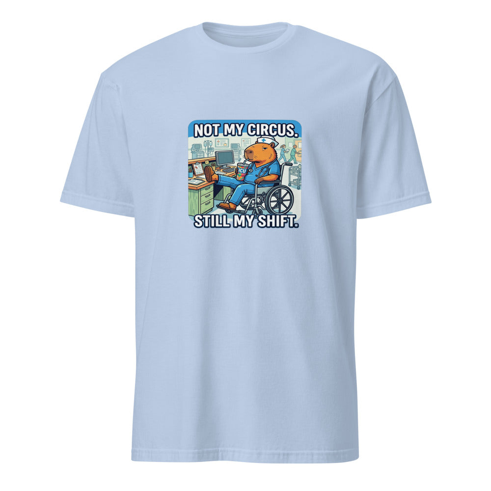 Not My Circus Not My Patients - Nurse Capybara - Light Blue T-Shirt