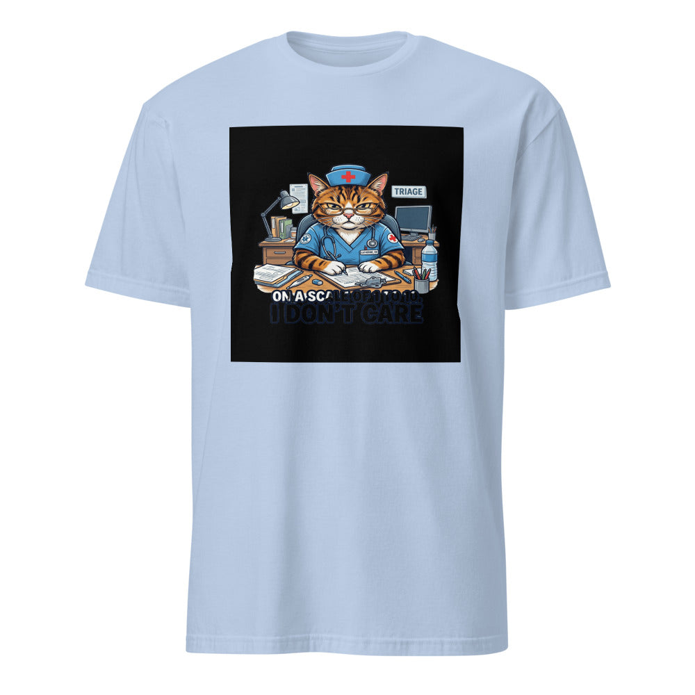 On A Scale Of 1 to 10 I Don't Believe You - Nurse Cat - Light Blue T-Shirt