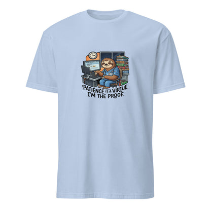 Patience Is A Virtue I Get Paid For - Nurse Sloth - Light Blue T-Shirt