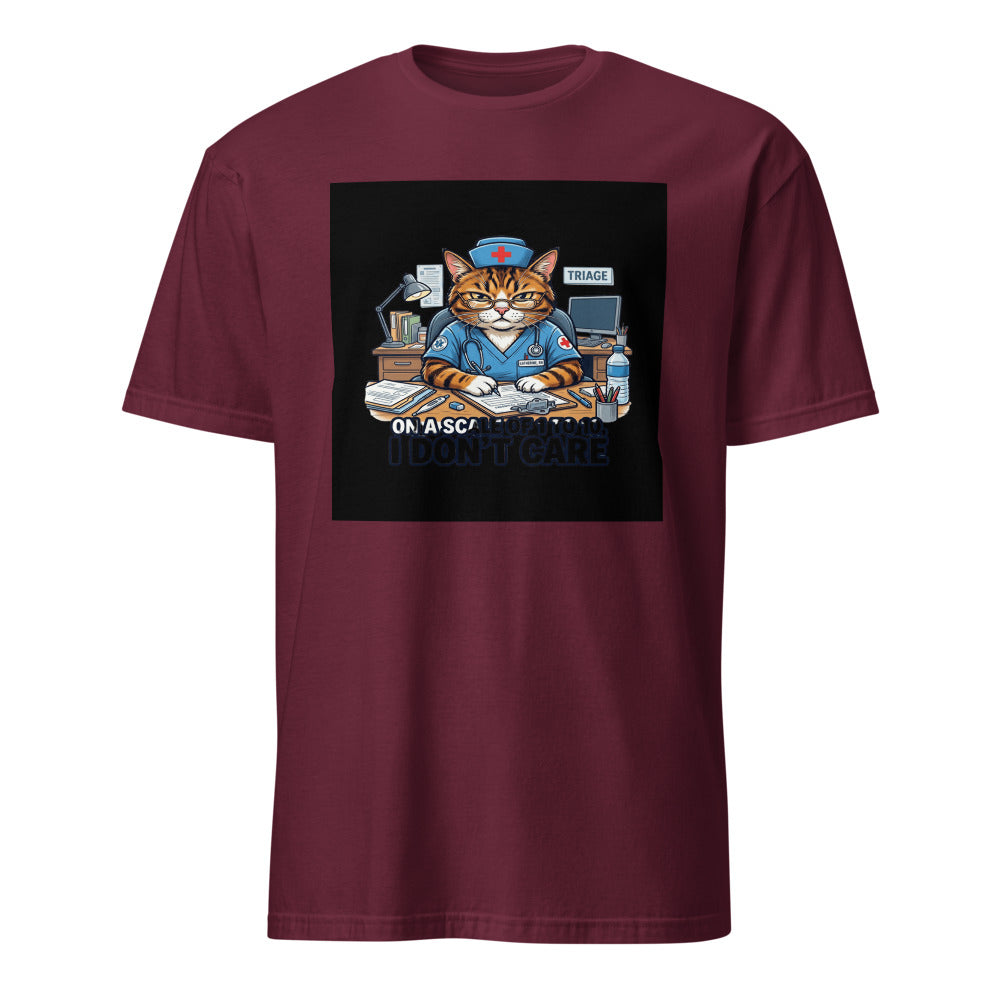 On A Scale Of 1 to 10 I Don't Believe You - Nurse Cat - Maroon T-Shirt
