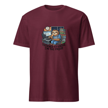 Patience Is A Virtue I Get Paid For - Nurse Sloth - Maroon T-Shirt
