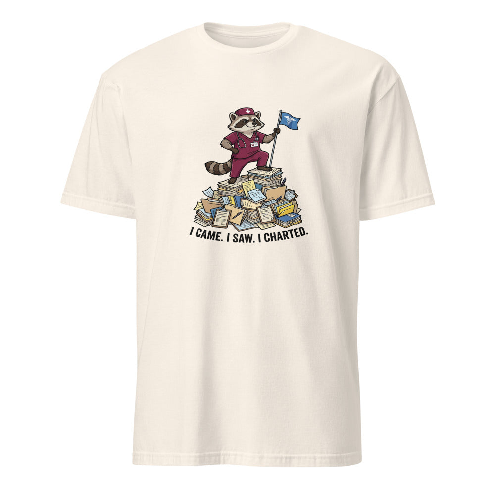 I Came I Saw I Charted - Nurse Raccoon - Natural T-Shirt