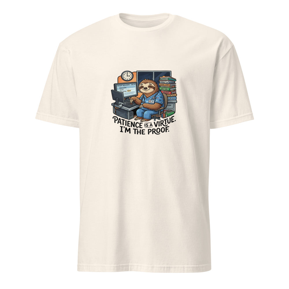 Patience Is A Virtue I Get Paid For - Nurse Sloth - Natural T-Shirt