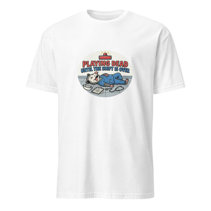 Playing Dead Is Not An Option - Nurse Possum - White T-Shirt
